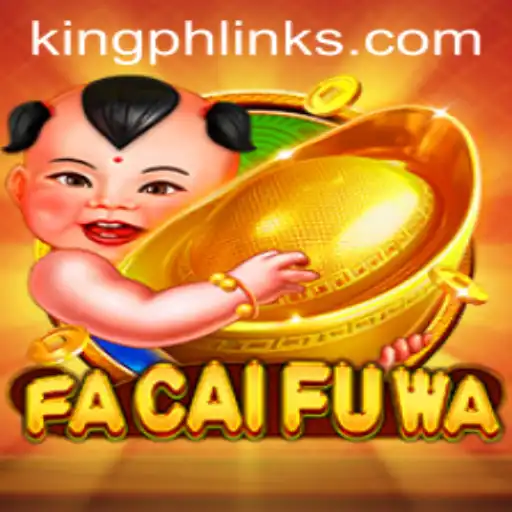 Discover FaCaiFuWa: A Thrilling Game Experience with King PH Link